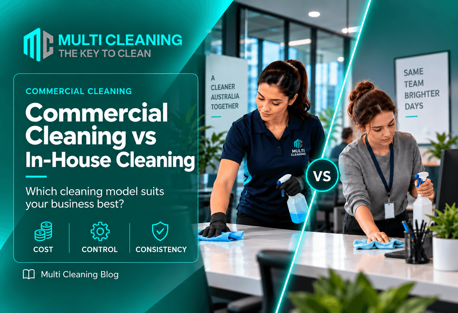 Commercial Cleaning vs In-House Cleaning: Which Operating Model Fits Your Business