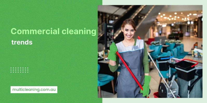 commercial cleaning trends
