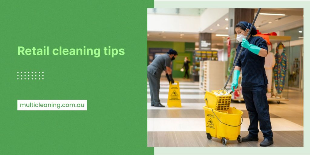 Retail cleaning tips