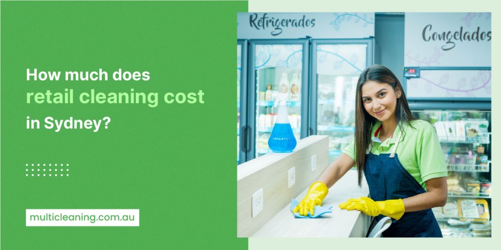 Retail cleaning cost