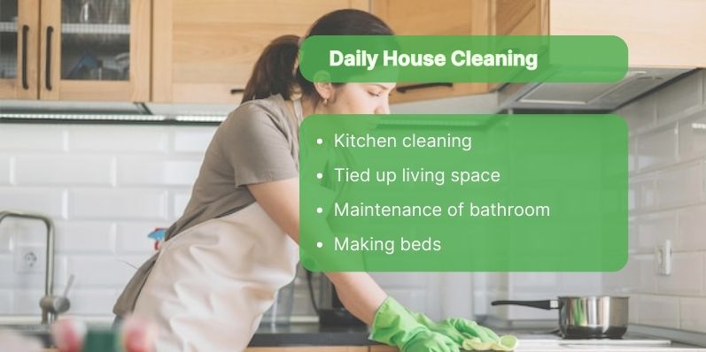 Daily house cleaning
