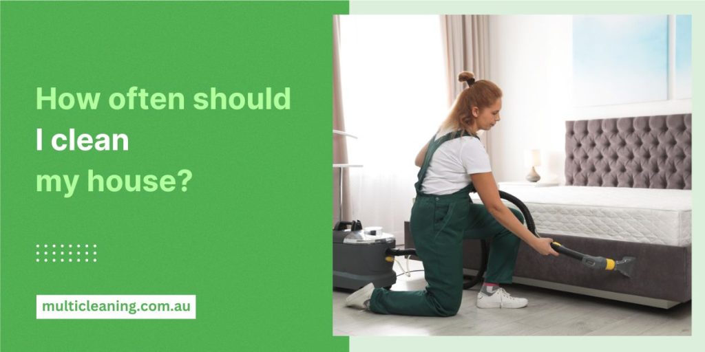 Frequency Of House Cleaning Multi Cleaning