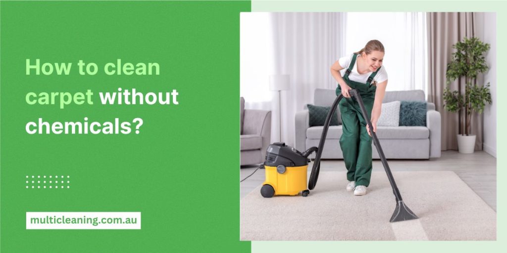 Best Way To Clean Carpet Without Chemicals