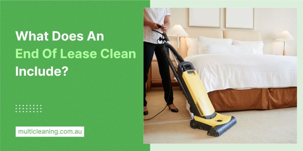 What does an end of lease clean include