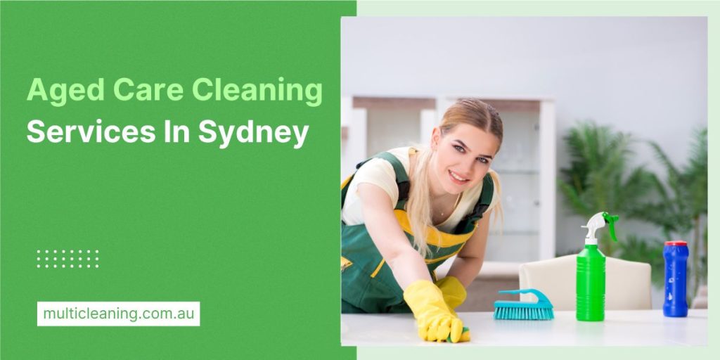 Aged care cleaning