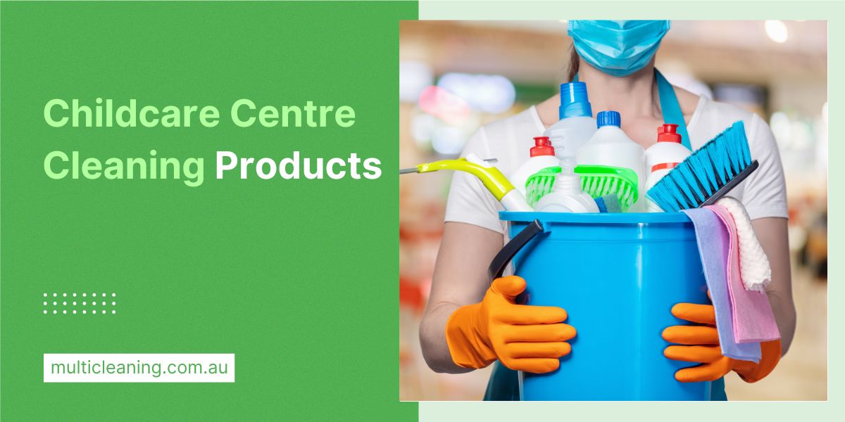 Childcare Centre Cleaning Products And Supplies Multi Cleaning