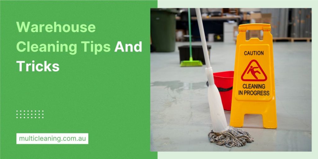 Warehouse cleaning tips