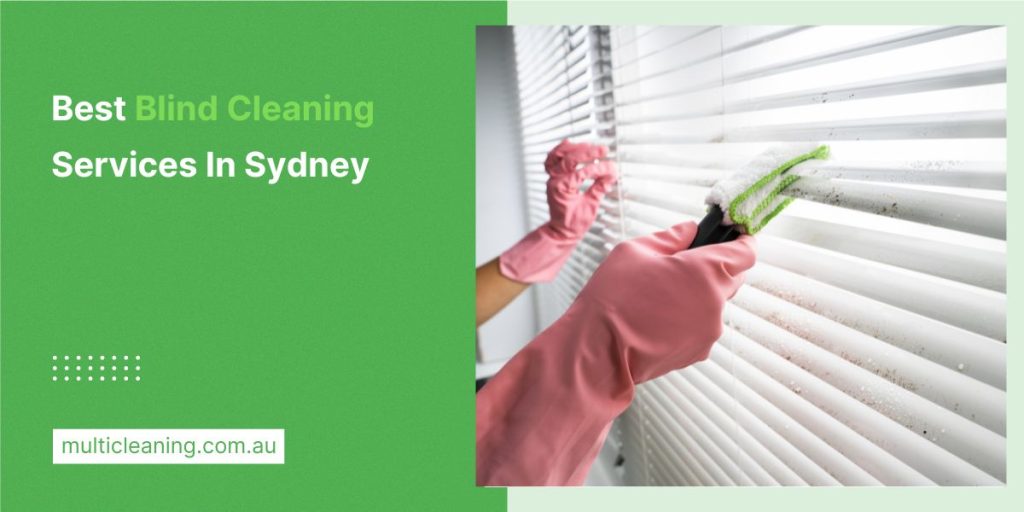 Professional Blind Cleaning Services In Sydney Multi Cleaning