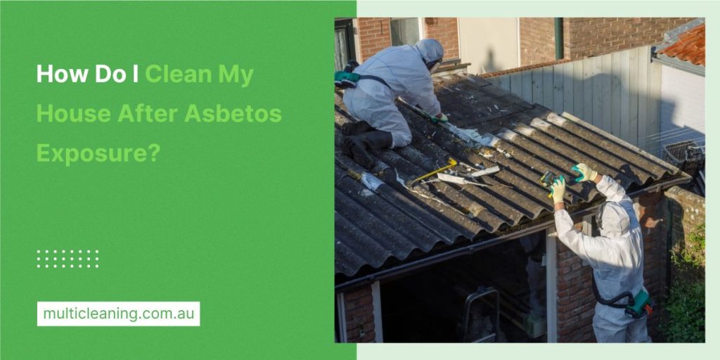 Cleaning Up The House After Asbestos Exposure