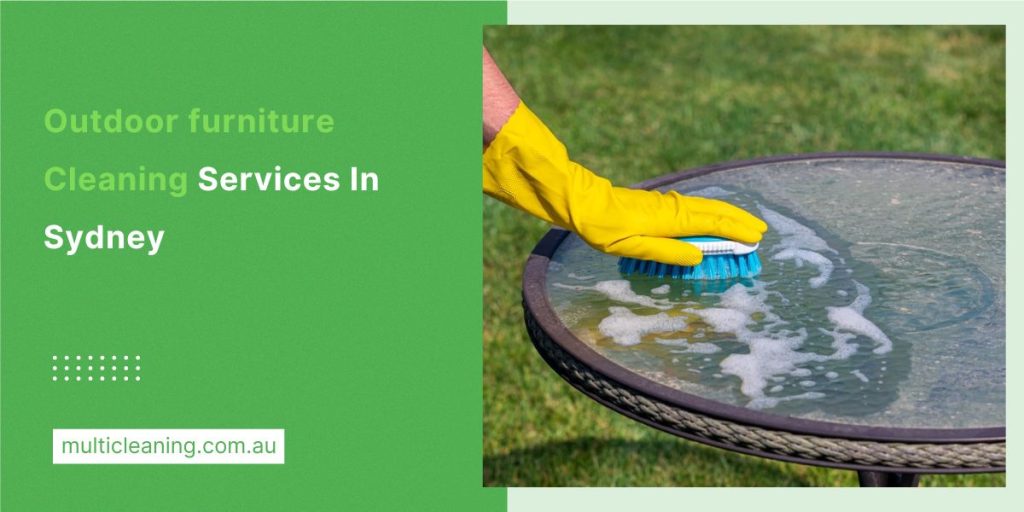 Top-Rated Outdoor Furniture Cleaning Services In Sydney